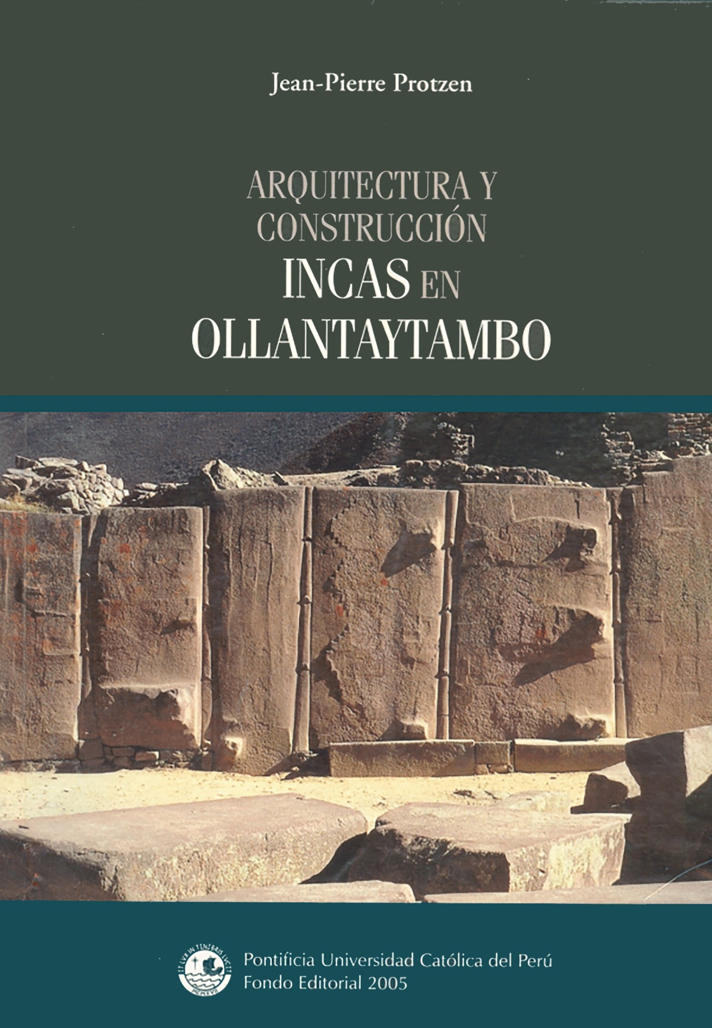 Arquitectura y construcción incas en Ollantaytambo